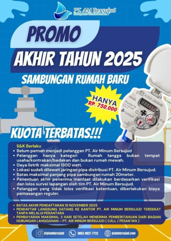 
 Buruan Daftar! PT Air Minum Bersujud Gelar Promo Akhir Tahun 2025, Biaya Sambungan Baru Hanya Rp750 Ribu